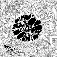 Anti World Music by The Good The Bad and the Zugly album reviews, ratings, credits