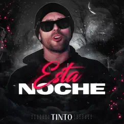 Esta Noche - Single by Tinto album reviews, ratings, credits