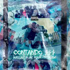 Contando $$$ (feat. Ac Your Problem) Song Lyrics