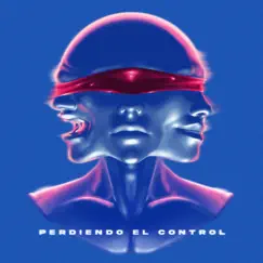 Perdiendo el Control - Single by XEINN & RØCKET album reviews, ratings, credits