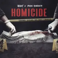 Homicide - Single by Jent & Pooh Shiesty album reviews, ratings, credits