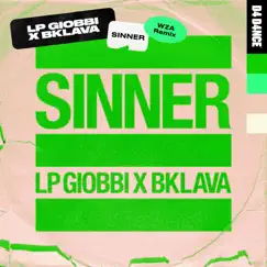 Sinner (WZA Remix) - Single by LP Giobbi & Bklava album reviews, ratings, credits