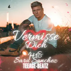 Vermisse Dich - Single (feat. Sara Sanchez) - Single by H1 album reviews, ratings, credits