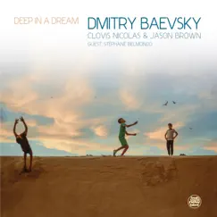 Deep in a Dream (feat. Clovis Nicolas, Jason Corgan Brown & Stéphane Belmondo) Song Lyrics