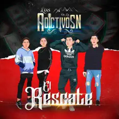 El rescate - Single by Los Adictivos de la SN album reviews, ratings, credits