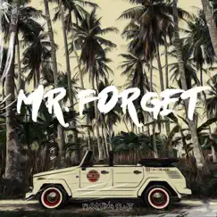 Mr. Forget - Single by Jazzy Kyle, Lofi Hendrick & Lofi Best Music album reviews, ratings, credits