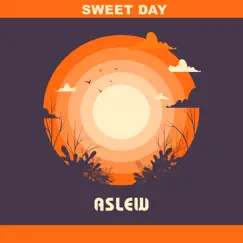 Sweet Day - Single by Aslew album reviews, ratings, credits