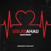 Usijisahau - Single album lyrics, reviews, download