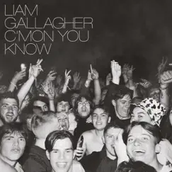 C’MON YOU KNOW by Liam Gallagher album reviews, ratings, credits