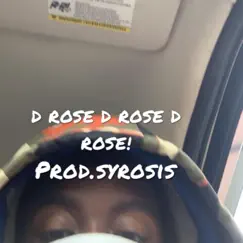 D Rose! Song Lyrics