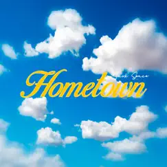 HOMETOWN - Single by Mark Space album reviews, ratings, credits