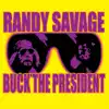 Randy Savage - Single album lyrics, reviews, download