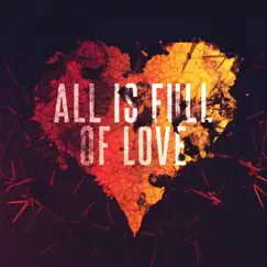 All Is Full of Love (feat. MAC) - Single by MARKEYBEE album reviews, ratings, credits