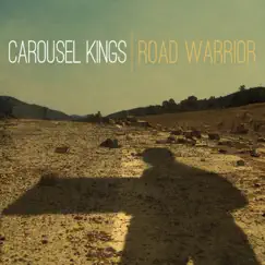 Road Warrior - Single by Carousel Kings album reviews, ratings, credits