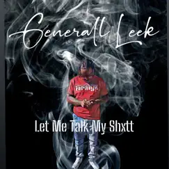 Streets Talk - Single by Generall Leek album reviews, ratings, credits