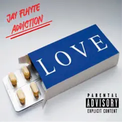 Addiction - Single by Jay Flhyte album reviews, ratings, credits
