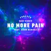 No More Pain - Single album lyrics, reviews, download