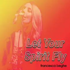 Let Your Spirit Fly (Live) Song Lyrics