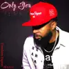 Only You (feat. MKO) - Single album lyrics, reviews, download