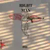 Right Man - Single album lyrics, reviews, download