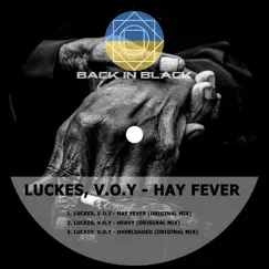 Hay Fever - Single by V.O.Y & Luckes album reviews, ratings, credits