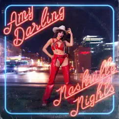 Nashville Nights - Single by Amy Darling album reviews, ratings, credits