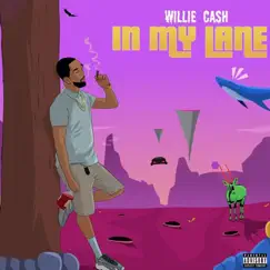 In My Lane by Willie Cash album reviews, ratings, credits