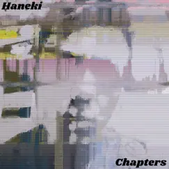 Chapters - Single by Haneki album reviews, ratings, credits