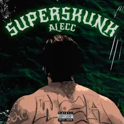Superskunk - Single by Alecc album reviews, ratings, credits