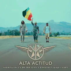 Alta Actitud (feat. Ras Kuko) - Single by Golden Ganga, Big Mountain & Quique Neira album reviews, ratings, credits