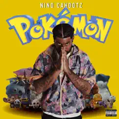 Pokemon - Single by Nino Cahootz album reviews, ratings, credits