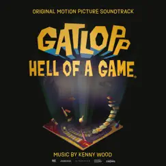 Gatlopp: Hell of a Game (Original Motion Picture Soundtrack) by Kenny Wood album reviews, ratings, credits