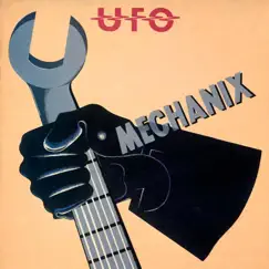 Mechanix (Bonus Track Version) by UFO album reviews, ratings, credits