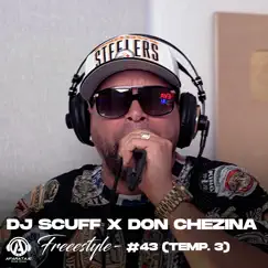 Freestyle #43 (Temp. 3) - EP by DJ Scuff & Don Chezina album reviews, ratings, credits