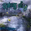 Rainy Day (Lofi Hip Hop/Relaxing Beats) - Single album lyrics, reviews, download