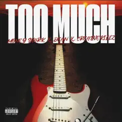 Too Much by Money Shark album reviews, ratings, credits