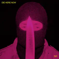 Die Here Now by Ritualz album reviews, ratings, credits