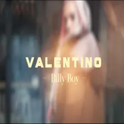 Valentino - Single by Billy Boy album reviews, ratings, credits