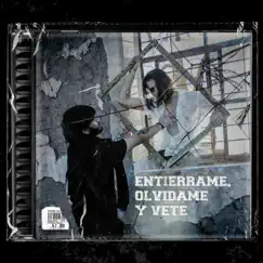 Entiérrame, olvídame y vete - Single by Retr0 & SENIL album reviews, ratings, credits