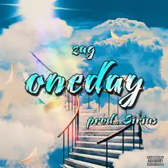 Oneday - Single by Zag album reviews, ratings, credits