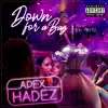 Down For a Bag (feat. Apex Hadez) [Instrumental] - Single album lyrics, reviews, download