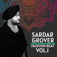 Fashion Beat, Vol. 1 - Single by Sardar Grover album reviews, ratings, credits