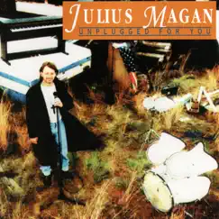 Unplugged for You by Julius Magan album reviews, ratings, credits