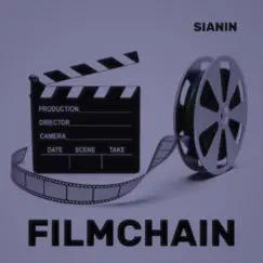 FilmChain - Single by Sianin album reviews, ratings, credits