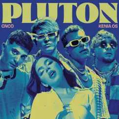 Plutón - Single by CNCO & Kenia OS album reviews, ratings, credits