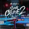 Super Cruise 2 album lyrics, reviews, download