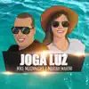 Joga Luz - Single album lyrics, reviews, download