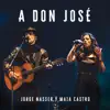 A Don José - Single album lyrics, reviews, download