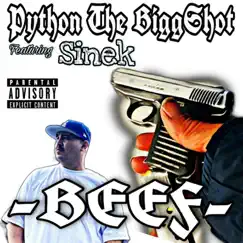 Beef (feat. Sinek) - Single by Python The BiggShot album reviews, ratings, credits
