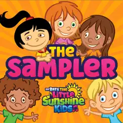 The Sampler (25 Song Medley) - EP by The Little Sunshine Kids & Mr. Ray album reviews, ratings, credits